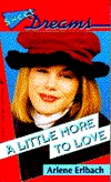 A Little More to Love (Sweet Dreams, #221)