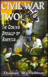 Civil War II: The Coming Breakup of America