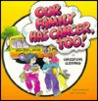 Our Family Has Cancer, Too!
