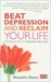 Beat Depression and Reclaim...