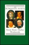 The Romantic Poets: Byron, Keats, Shelley, Wordsworth