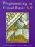 Programming in Visual Basic 6.0 with Working Model CD-ROM