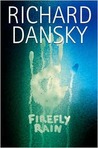 Firefly Rain by Richard Dansky
