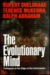 The Evolutionary Mind: Trialogues at the Edge of the Unthinkable (Hardcover)