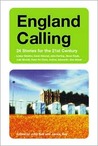 England Calling: 24 Stories for the 21st Century