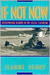 If Not Now: Developmental Readers in the College Classroom