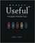 Really Useful: The Origins of Everyday Things (Hardcover)