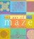 The Art of the Maze