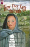 How They Kept the Faith: A Tale of the Huguenots of Languedoc