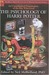 The Psychology of Harry Potter: An Unauthorized Examination of the Boy Who Lived (Hardcover)
