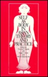Self as Body in Asian Theory and Practice