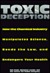Toxic Deception: How the Chemical Industry Manipulates Science, Subverts the Law, and Threatens (Hardcover)