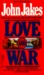 Love and War (Mass Market Paperback)