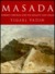 Masada: Herod's Fortress and the Zealots' Last Stand