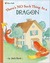 There's No Such Thing as a Dragon (Hardcover)