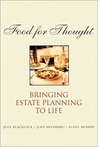 Food for Thought: Bringing Estate Planning to Life