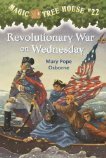 Revolutionary War on Wednesday by Mary Pope Osborne Revolutionary War on Wednesday by Mary Pope Osborne