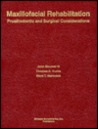 Maxillofacial Rehabilitation: Prosthodontic & Surgical Considerations