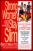 Strong Women Stay Slim