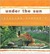 Under the Sun: Caroline Conran's French Country Cooking