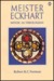 Meister Eckhart: The Mystic...