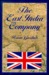The East India Company The East India Company