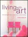 Living with Art Living with Art