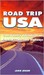 Road Trip USA: Cross-Country Adventures on America's Two-Lane Highways (Paperback)