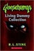 Goosebumps Living Dummy Collection (Goosebumps, #7, #31, #40)