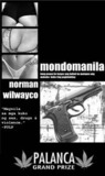 Mondomanila by Norman Wilwayco Mondomanila by Norman Wilwayco