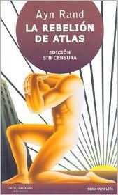 La Rebelion de Atlas by Ayn Rand