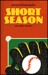 Short Season: And...