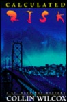 Calculated Risk: A Lt. Hastings Mystery