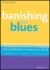 Banishing The Blues: Inspir...