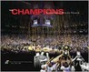 The Champions: Kansas Basketball at the Pinnacle The Champions: Kansas Basketball at the Pinnacle