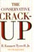 The Conservative Crack Up