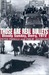 Those Are Real Bullets: Bloody Sunday, Derry, 1972 (Hardcover)