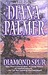 Diamond Spur by Diana Palmer Diamond Spur by Diana Palmer