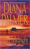 After Midnight by Diana Palmer After Midnight by Diana Palmer