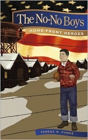 The No-No Boys (Home-Front Heroes)