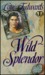 Wild Splendor