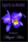 Love Is an Orchid Love Is an Orchid