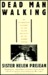 Dead Man Walking (Hardcover)