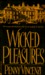 Wicked Pleasures (Paperback)