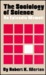 The Sociology of Science: An Episodic Memoir (Paperback)