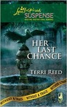 Her Last Chance (Steeple Hill Love Inspired Suspense #152) (Without a Trace, #6) Her Last Chance (Steeple Hill Love Inspired Suspense #152) (Without a Trace, #6)