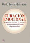 Curacion Emocional by David Servan-Schreiber