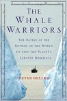 The Whale Warriors by Peter Heller
