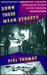Down These Mean Streets (Paperback)