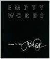 Empty Words: Writings '73-'78